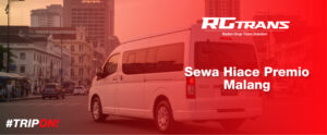 Sewa Hiace Premio Malang