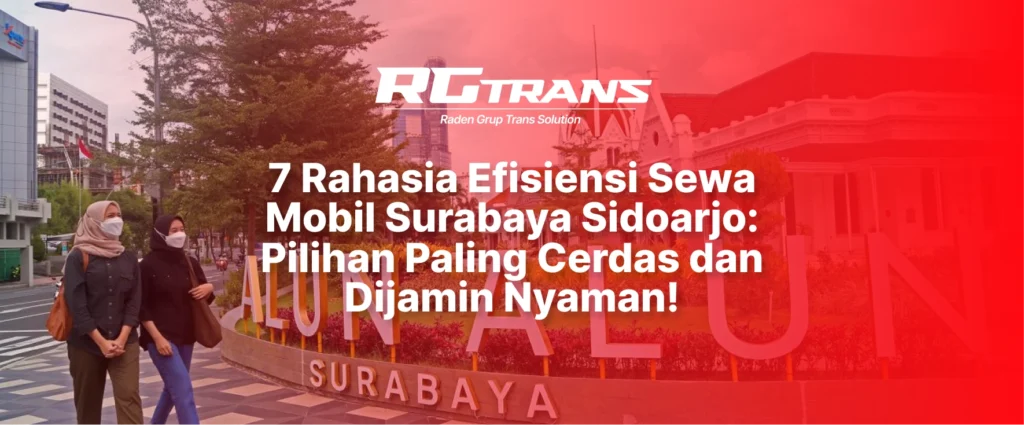 Sewa Mobil Surabaya Sidoarjo