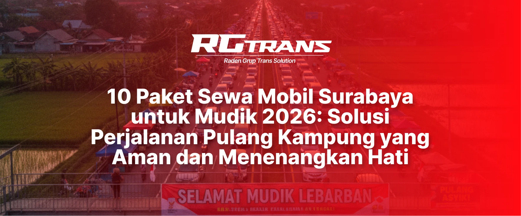 Sewa Mobil Mudik Lebaran