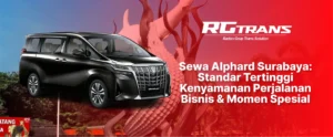 Sewa Alphard Surabaya